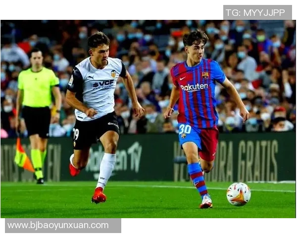 加维在球场上的突破与成长：解析他如何成为足球界的新星