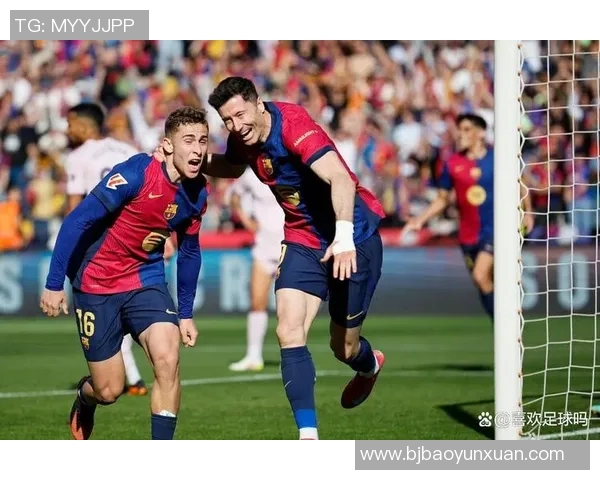 莱万领衔球队新征程展现无与伦比的进攻实力与团队合作精神