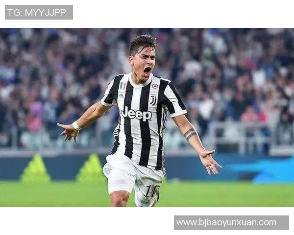 迪巴拉：从阿根廷天才到欧洲足坛新星的辉煌历程与未来展望